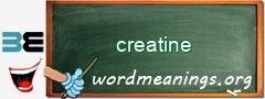 WordMeaning blackboard for creatine